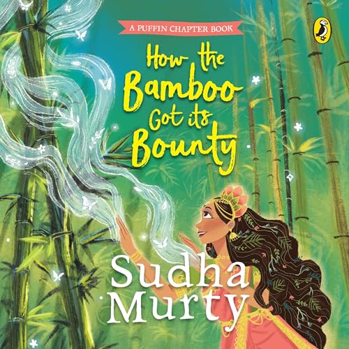 Audiobook How the Bamboo Got its Bounty Narrated by Rohini Vij.jpg