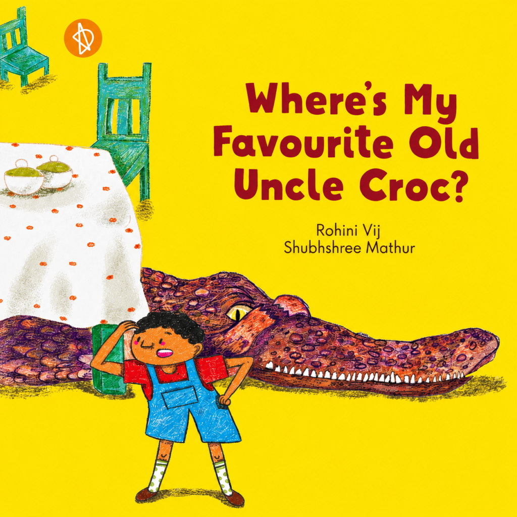 Book cover of Where's my favourite old uncle croc written by rohini vij